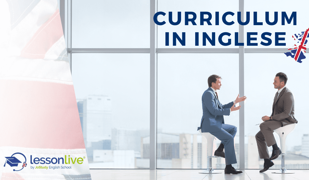 Come fare un curriculum in inglese - Blog Lesson Live