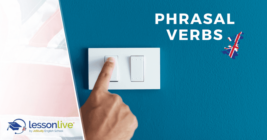 Phrasal verbs - Verbi frasali - Blog Lesson Live